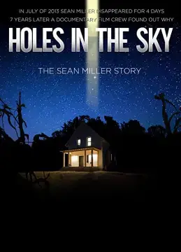 Дыры в небе: История Шона Миллера онлайн
